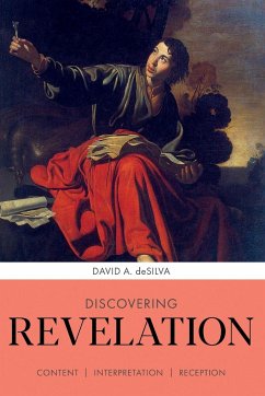 Discovering Revelation - deSilva, Professor David A