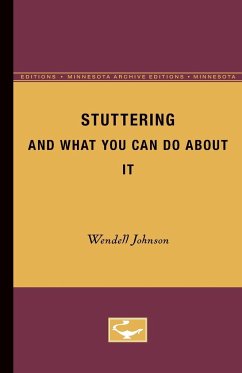 Stuttering and What you can do About it - Johnson, Wendell
