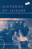 Histories of Leisure (eBook, PDF)