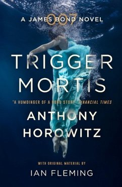 Trigger Mortis (eBook, ePUB) - Horowitz, Anthony
