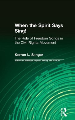 When the Spirit Says Sing! (eBook, ePUB) - Sanger, Kerran L.