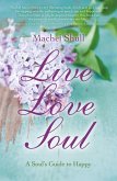 Live Love Soul (eBook, ePUB) Live Love Soul (eBook, ePUB)