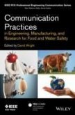 Communication Practices in Engineering, Manufacturing, and Research for Food and Water Safety (eBook, PDF)