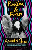 Paulina & Fran (eBook, ePUB) Paulina & Fran (eBook, ePUB)