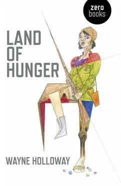 Land of Hunger (eBook, ePUB) - Holloway, Wayne