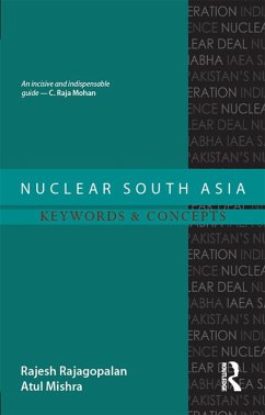 Nuclear South Asia (eBook, PDF) - Rajagopalan, Rajesh