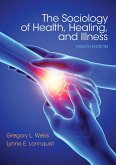 Sociology of Health, Healing, and Illness (eBook, PDF)