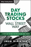 Day Trading Stocks the Wall Street Way (eBook, ePUB)