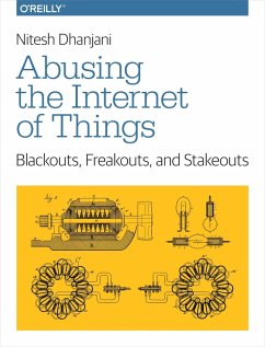 Abusing the Internet of Things (eBook, PDF) - Dhanjani, Nitesh
