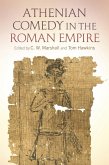 Athenian Comedy in the Roman Empire (eBook, PDF)