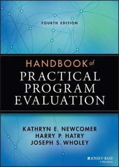 Handbook of Practical Program Evaluation (eBook, PDF) - Newcomer, Kathryn E.; Hatry, Harry P.; Wholey, Joseph S.