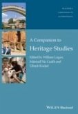 A Companion to Heritage Studies (eBook, PDF)
