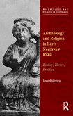 Archaeology and Religion in Early Northwest India (eBook, ePUB)