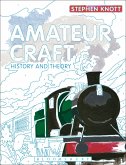 Amateur Craft (eBook, ePUB)