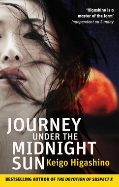 Journey Under the Midnight Sun (eBook, ePUB) - Higashino, Keigo