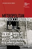 Metropolitan Preoccupations (eBook, ePUB)