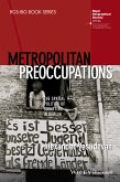 Metropolitan Preoccupations (eBook, PDF)