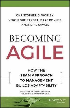 Becoming Agile (eBook, ePUB) - Worley, Christopher G.; Zardet, Veronique; Bonnet, Marc; Savall, Amandine