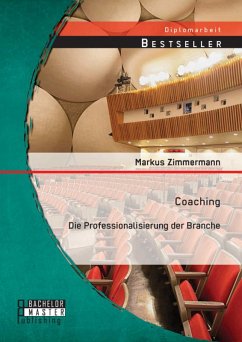Coaching: Die Professionalisierung der Branche (eBook, PDF) - Zimmermann, Markus