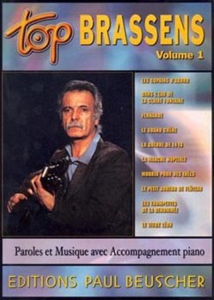 Cover TOP BRASSENS: VOLUME 1 PAROLES ET MUSIQUE AVEC ACCOMPAGNEMENT PIANO