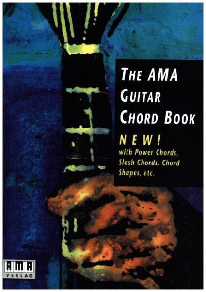 The AMA Guitar Chord Book, für Gitarre The AMA Guitar Chord Book, für Gitarre