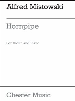 Cover Alfred Mistowski: Hornpipe for Violin And Piano Violin, Piano Accompaniment Instrumental Work