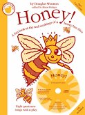 Honey! Honey!