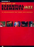 The Best of Essential Elements: for jazz ensemble trombone 2
