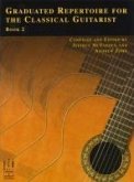 Graduated Repertoire for the Classical Guitarist, Book 2