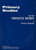Primary Studies for the french horn Primary Studies for the french horn