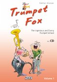 Trumpet Fox vol.1 (+CD) The ingenious and funny Trumpet School Trumpet Fox vol.1 (+CD) The ingenious and funny Trumpet School