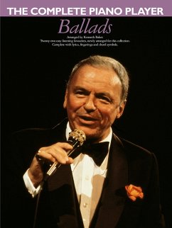 Cover The complete Piano Player: Ballads 22 easy listening favourites with lyrics, fingerings and chord symbols