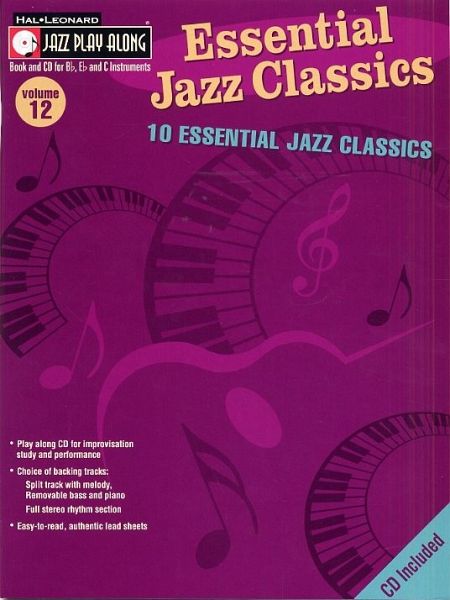 Essential Jazz Classics vol.12 (+CD): 10 classics for C, Bb and Eb instruments