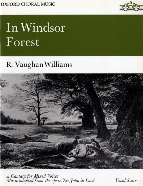 In Windsor Forest: Satb Vocal Score In Windsor Forest: Satb Vocal Score