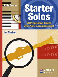 Starter Solos for Clarinet: 20 Progressive Pieces with Piano Accompaniment