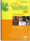Drebenstedt, S: Streicher Kleeblatt - Arbeitsbuch Kontrabass