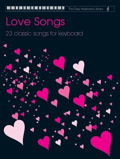 Easy Keyboard Library: Love Songs Vol.1 Easy Keyboard Library: Love Songs Vol.1