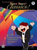 Boom Boom! Classics! For Boomwhackers® Musical Tubes Boom Boom! Classics! For Boomwhackers® Musical Tubes