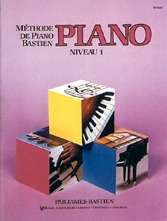Cover Méthode de piano Bastien - niveau 1 pour piano (frz)