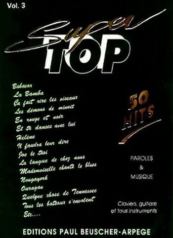 Super Top n°3 Chant et accompagnement Partition Super Top n°3 Chant et accompagnement Partition