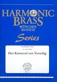 Der Karneval von Venedig für 2 Trompeten, Horn, Posaune und Tuba Partitur und Stimmen Der Karneval von Venedig für 2 Trompeten, Horn, Posaune und Tuba Partitur und Stimmen