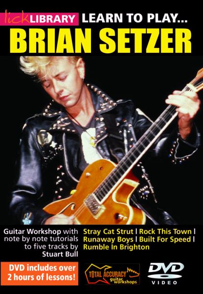 Learn to play Brian Setzer DVD-Video Lick Library Learn to play Brian Setzer DVD-Video Lick Library