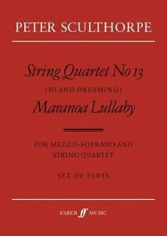 String Quartet No. 13 / Maranoa Lullaby: Parts