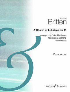 A Charm of Lullabies, Op. 41: Arranged for Mezzo-Soprano and Orchestra Vocal Score