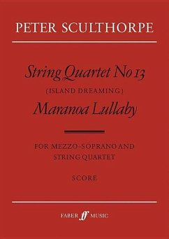 String Quartet No. 13 / Maranoa Lillaby: Score