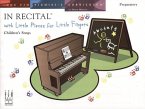 In Recital with Little Pieces for Little Fingers -- Children's Songs