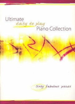 Ultimate easy to play Piano Collection