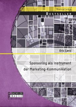Sponsoring als Instrument der Marketing-Kommunikation (eBook, PDF) - Lenz, Eric