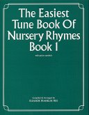 The Easiest Tune Book Of Nursery Rhymes Book 1 Piano, Vocal & Guitar (with Chord Symbols) Mixed Songbook The Easiest Tune Book Of Nursery Rhymes Book 1 Piano, Vocal & Guitar (with Chord Symbols) Mixed Songbook