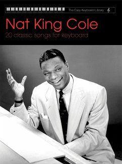 Nat King Cole: 20 classic songs for keyboard The easy keyboard library